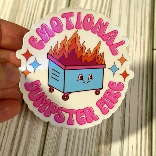 Emotional dumpster fire vinyl - emotional,